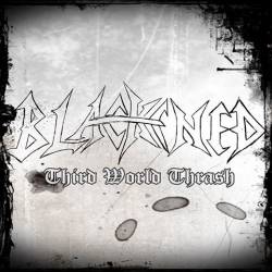 Blackened (BRA) : Third World Thrash